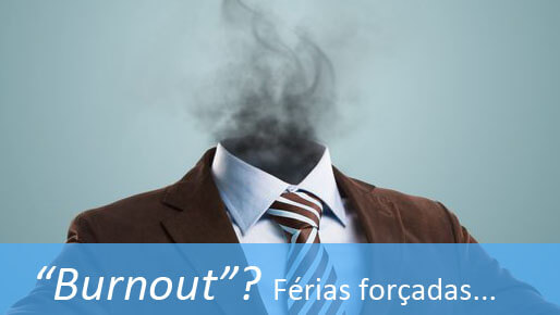 Burnout ou como evitar o apagão