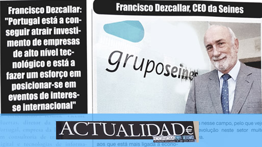 Actualidad€ fevereiro - Francisco Dezcallar CEO Seines